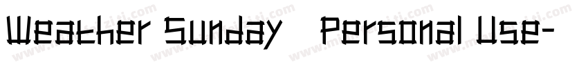 Weather Sunday   Personal Use字体转换